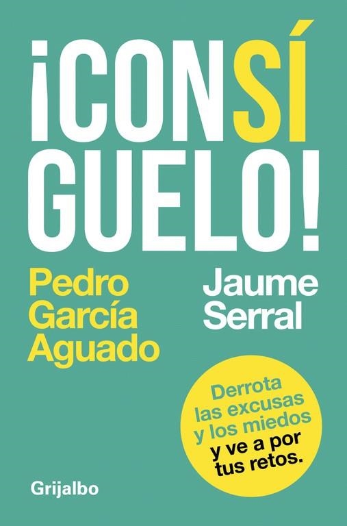 ¡Consíguelo! | 9788425353604 | García Aguado, Pedro;Serral Ventura, Jaume