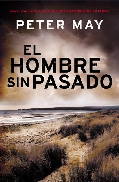 El hombre sin pasado (Trilogía de Lewis 2) | 9788425349676 | Peter May