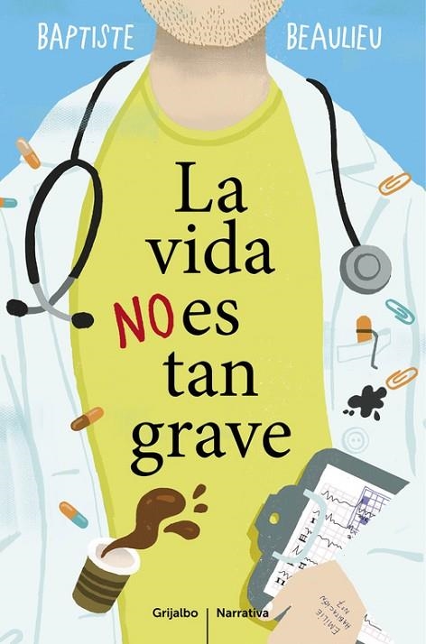 La vida no es tan grave | 9788425353130 | Baptiste Beaulieu