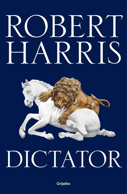 Dictator (Trilogía de Cicerón 3) | 9788425354458 | Robert Harris
