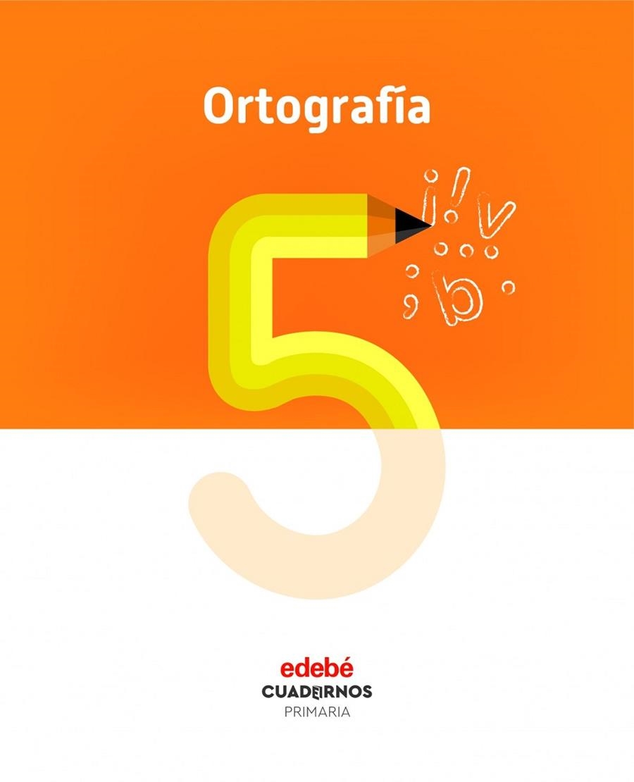 ORTOGRAFÍA 5 | 9788468336794 | Edebé, Obra Colectiva