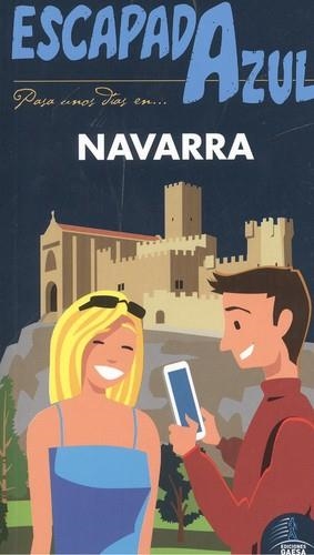 Navarra  Escapada Azul | 9788416766970 | Monreal, Manuel