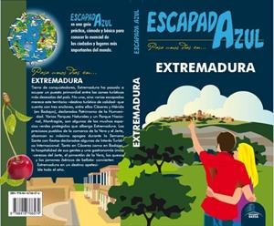 Extremadura Escapada Azul | 9788416766574 | Ledrado, Paloma
