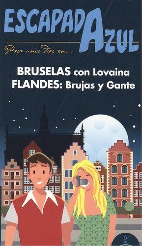 Escapada Azul BRUSELAS Y FLANDES | 9788416766246 | Mazarrasa, Luis