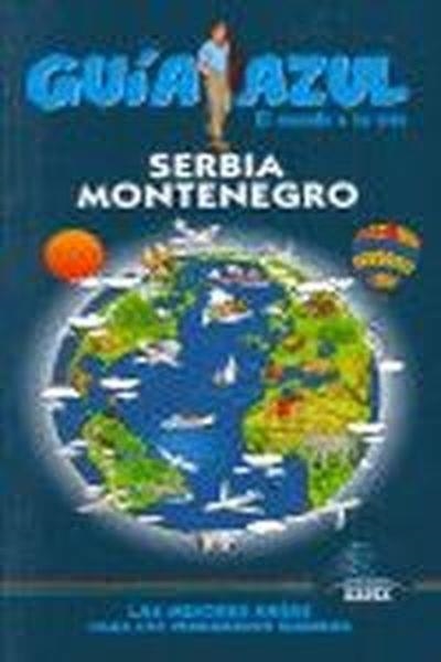 Guía Azul Serbia y Montenegro | 9788480235952 | Troude, Alexis;Le Comte, Aleksandar