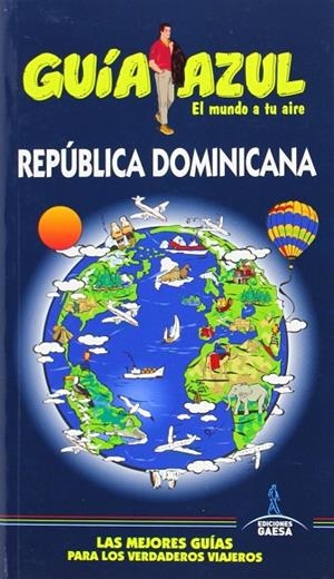 Guía Azul Republica Dominicana | 9788416137329 | Ingelmo, Ángel;Aizpún, Isabel;Cabrera, Daniel