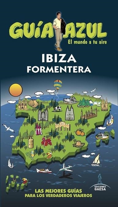 Ibiza y Formentera | 9788416766840 | Ingelmo, Angel;Mazarrasa, Luis;Gónzalez, Ignacio;Mora, Gerado