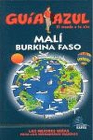 Guía Azul Malí y Burkina Faso | 9788480235785 | Yuste, Enrique;Sanz, Javier