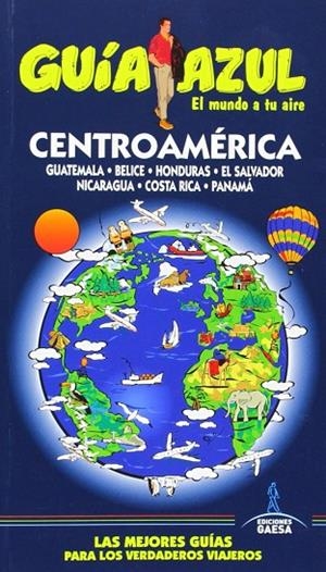 Centroamérica: Guatemala - Belice - Honduras - El Salvador - Nicaragua - Costa Rica - Panamá | 9788415847168 | García, Jesús;Cabrera, Daniel