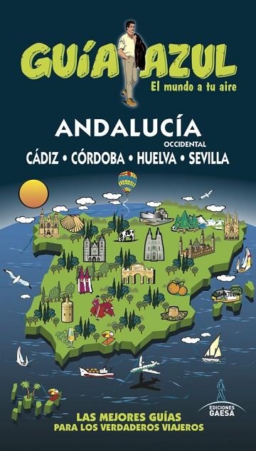 Andalucía Occidental | 9788416766307 | Cabrera, Daniel;Ingelmo, Ángel;Mazarrasa, Luis;Gijón, Mª Dolores;Monreal, Manuel;Ledrado, Paloma