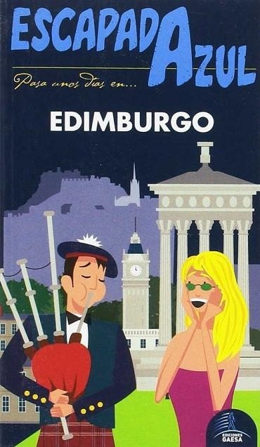 Edimburgo Escapada Azul | 9788416766505 | Monreal, Manuel