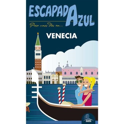Venecia Escapada Azul | 9788416766543 | Ingelmo, Ángel