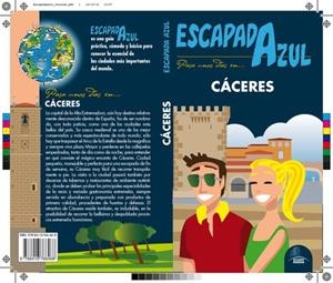 ESCAPADA Cáceres | 9788416766468 | Cabrera,Daniel;Yuste, Enrique;Ledrado, Paloma
