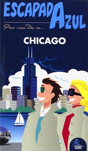 Chicago Escapada Azul | 9788415847656 | Monreal, Manuel