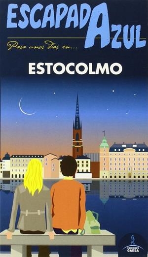 Escapada Azul Estocolmo | 9788416408054 | Mazarrasa, Luis;Monreal, Manuel