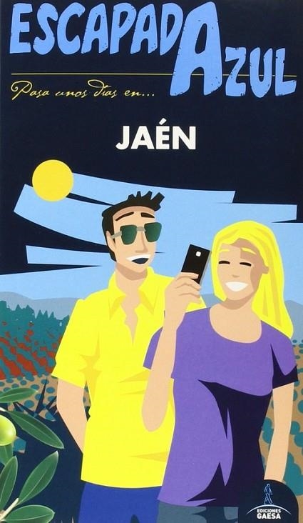 Jaén  Escapada Azul | 9788416137879 | García, Jesús