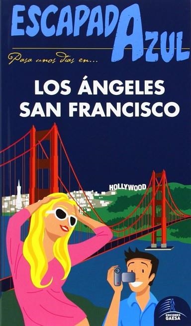 Los Angeles San Francisco Escapada Azul | 9788415847694 | Monreal, Manuel