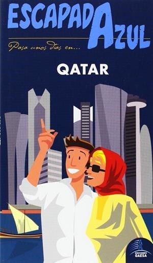 Qatar  Escapada Azul | 9788415847984 | Mazarrasa, Luis