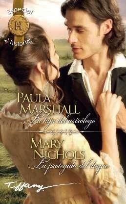 La hija del astrólogo; La protegida del duque | 9788468745282 | Marshall, Paula;Nichols, Mary