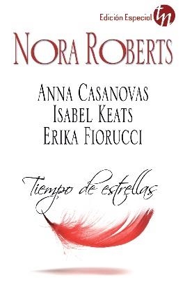 Tiempo de estrellas | 9788468748191 | Roberts, Nora;Casanovas, Anna;Keats, Isabel;Fiorucci, Erika