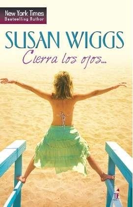 Cierra los ojosAND#x02026; | 9788468740775 | Wiggs, Susan