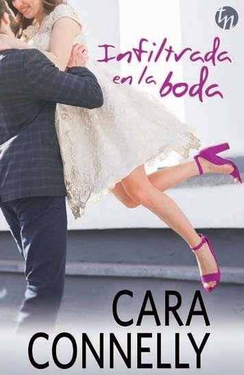 Infiltrada en la boda; Lo mejor de la boda | 9788468784816 | Connelly, Cara