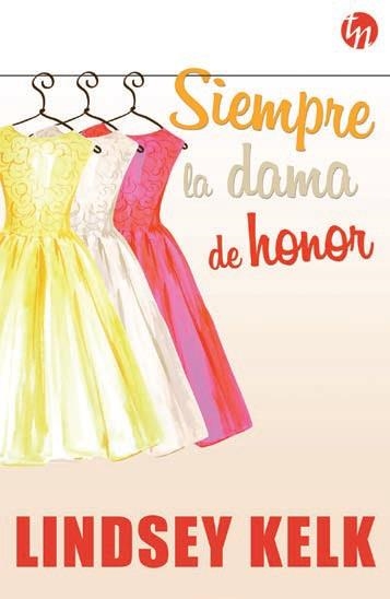 Siempre la dama de honor | 9788468784779 | Kelk, Lindsey