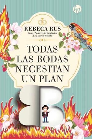 Todas las bodas necesitan un plan B | 9788468784700 | Rus, Rebeca