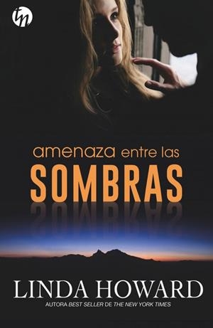 Amenaza entre las sombras | 9788468784892 | HOWARD LINDA