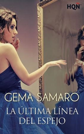 La última línea del espejo | 9788468776842 | Samaro, Gema