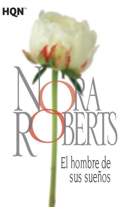 El hombre de sus sueños | 9788468781976 | Roberts, Nora