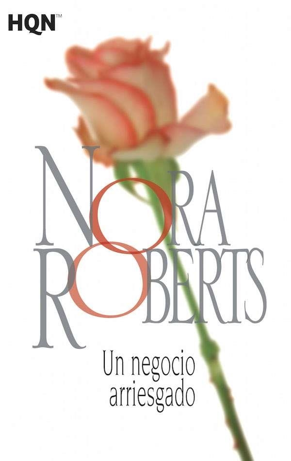 Un negocio arriesgado | 9788468781945 | Roberts, Nora