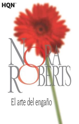 El arte del engaño | 9788468781952 | Roberts, Nora