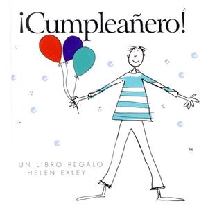 ¡Cumpleañero! | 9789569327001 | Exley, Helen