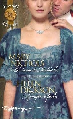 La dama de Madderlea; Tiempos difíciles | 9788468761794 | Nichols, Mary;Dickson, Helen