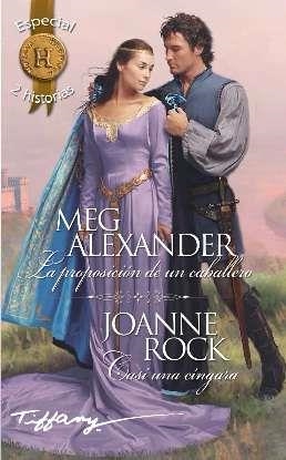 La proposición de un caballero; Casi una cíngara | 9788468767369 | Alexander, Meg;Rock, Joanne