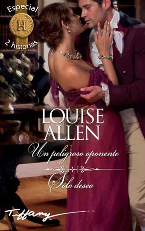 Un peligroso oponente; Sólo deseo | 9788468789545 | Allen, Louise
