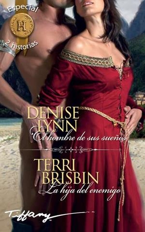 El hombre de sus sueños; La hija del enemigo | 9788491708339 | Lynn, Denise;Brisbin, Terri
