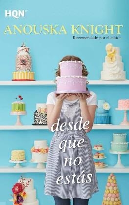 Desde que no estás | 9788468756219 | Knight, Anouska