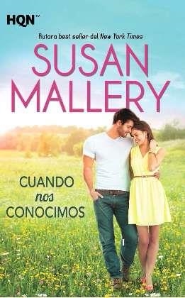 Cuando nos conocimos | 9788468761565 | Mallery, Susan