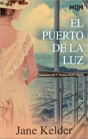 El Puerto de la Luz (Ganadora Premio) | 9788468797816 | Kelder, Jane