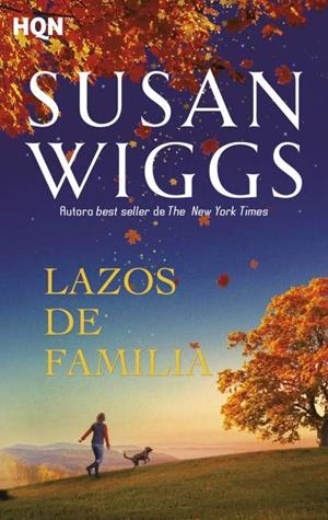Lazos de familia | 9788491705604 | Wiggs, Susan