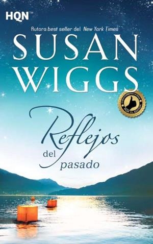 Reflejos del pasado | 9788468784328 | Wiggs, Susan