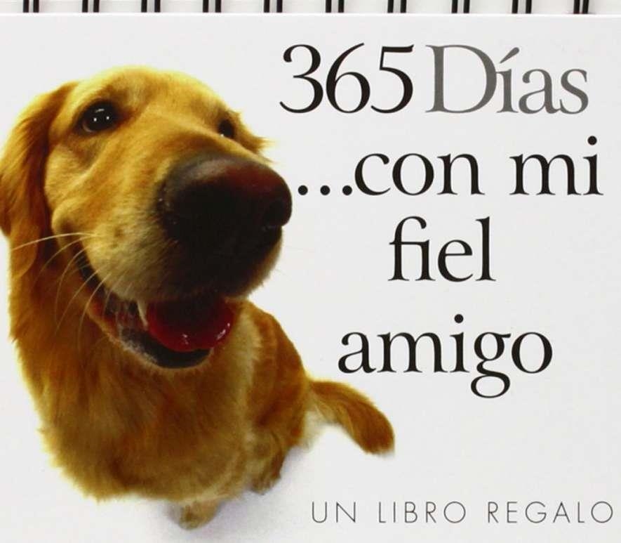 365 días con mi fiel amigo | 9788468744179 | Exley, Helen