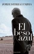 El beso azul | 9788417216054 | SIERRA I FABRA