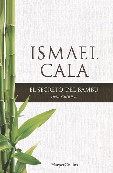 El secreto del bambú | 9788416502097 | CALA ISMAEL