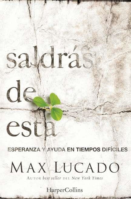 Saldrás de esta | 9788491390152 | LUCADO MAX