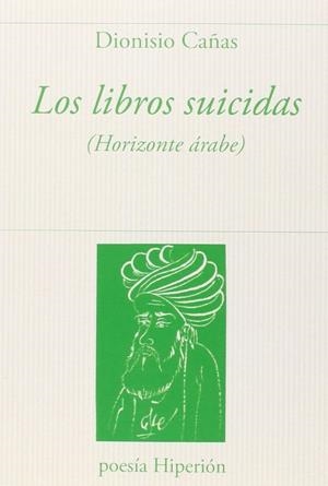 Los libros suicidas | 9788490020494 | Cañas, Dionisio