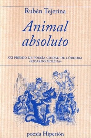 Animal absoluto | 9788490020326 | Tejerina López, Rubén