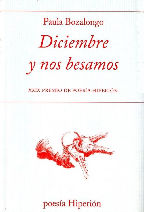 Diciembre y nos besamos | 9788490020388 | Bozalongo Cornejo, Paula